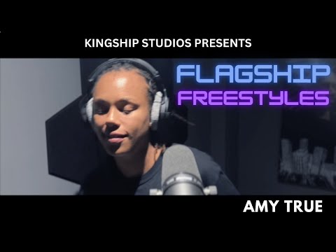 FLAGSHIP FREESTYLES PRESENT - AMY TRUE