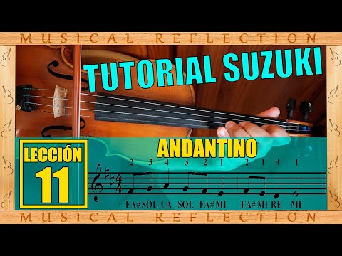 Suzuki LECCIÓN 11 Andantino en Re Mayor Tutorial Completo - Curso de Violín para Principiantes