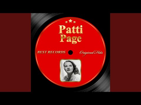 Wrap Your Troubles In Dreams - Patti Page