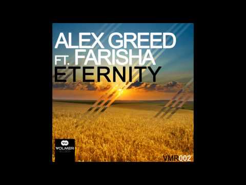 Alex Greed feat. Farisha - Eternity (Original Mix)