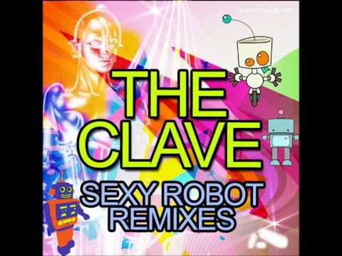 The Clave - Sexy Robot (Dynomyt Remix)