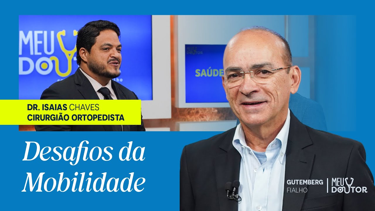 DESAFIOS DA MOBILIDADE: CUIDADOS ESSENCIAIS COM O JOELHO E O QUADRIL | MEU DOUTOR