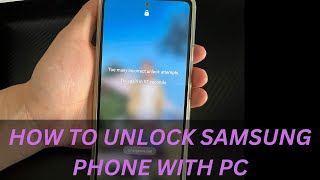 Unlock Samsung Phone Using PC | 4 Ways to Open a Locked Samsung Phone with a Windows Computer
