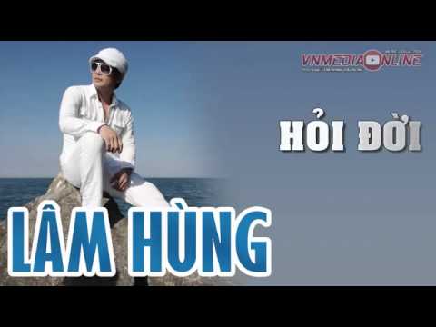 Hỏi đời - Lâm Hùng