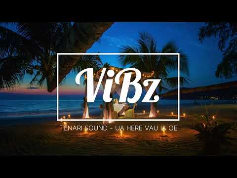 TENARI SOUND x DJ ViBz - Ua here au ia 'oe (ZOUK REMIX)