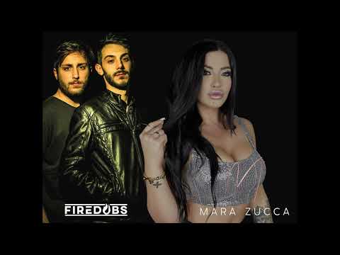 Mara Zucca & FIredubs -Quedate Que La Noche Sin Ti Duele Remix