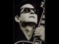 Roy Orbison -- In Dreams