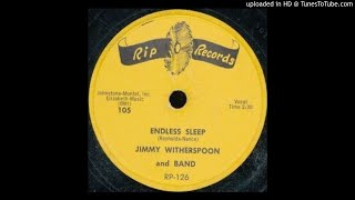 JIMMY WITHERSPOON   Endless Sleep   78