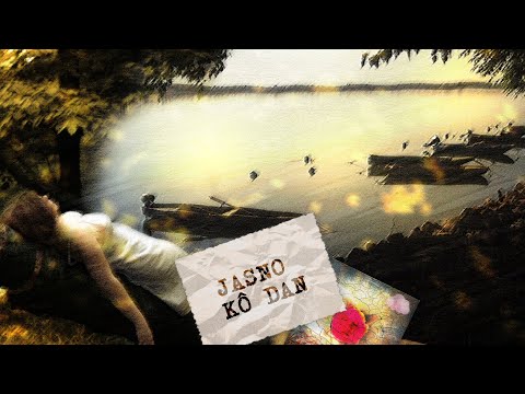 Video thumbnail for Jasno Kô Dan