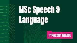 MSc Speech & Language