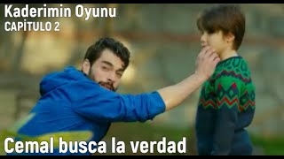 Kaderimin Oyunu (Juego de mi Destino) Capitulo 2 en español - Cemal busca  la verdad