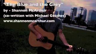 The Blue and the Grey - by Shannon McArthur (co-written with Michael Getches)