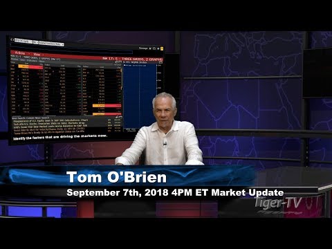 September 7th 4PM ET Market Update with Tom O'Brien on TFNN