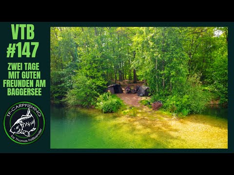 Karpfenangeln VTB 147 - Zwei Tage mit guten Freunden am Baggersee