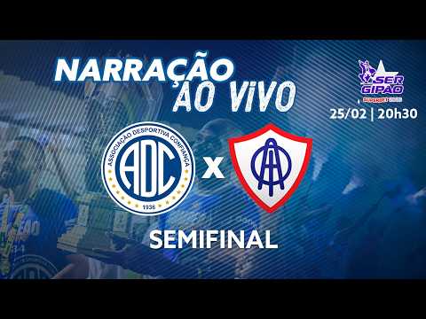Confiança x Itabaiana | AO VIVO | SEMIFINAL Sergipano (25/02/2026)