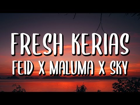 Feid Ft. Maluma - Fresh Kerias (Letra/Lyrics)
