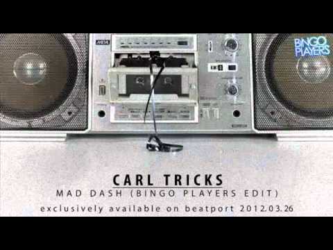 Carl Tricks - Mad Dash (Bingo Players Edit)