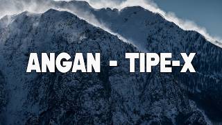Download lagu ANGAN - TIPE-X (  Lirik Video ) mp3