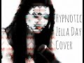 Hypnotic- Zella Day Acoustic Cover 