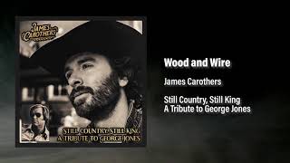 Wood and Wire Music Video