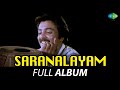 Saranalayam Full Album Mohan Nalini M S Viswanathan Gangai Amaran Vaali