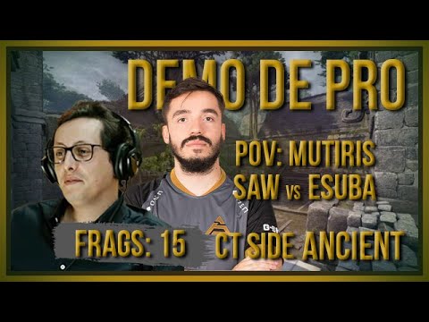 [PT] zorlaK Analisa: PoV MUTIRIS - SAW vs ESUBA - ANCIENT (CT-SIDE) [Demo de Pro]
