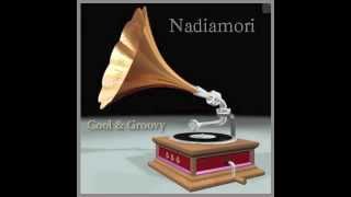 NADIAMORI  -Cool & Groovy (electro jazz )