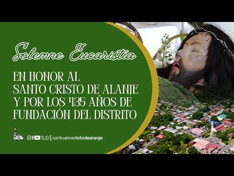 #Eucaristía solemne en honor del Santo Cristo de Alanje, Peregrinación 2026.