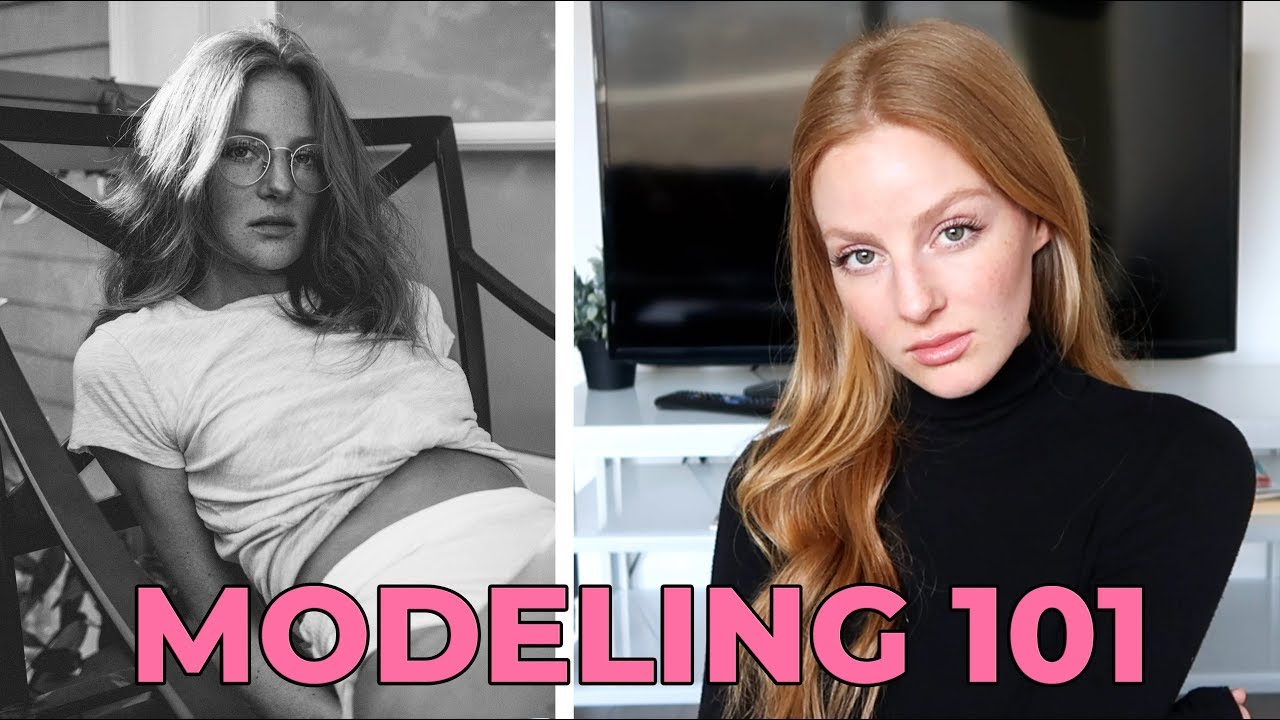MODELING 101 (how to be a model)