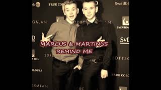 Marcus &amp; Martinus - Remind Me (Lyrics)