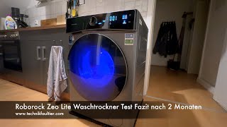 Roborock Zeo Lite Waschtrockner Test Fazit nach 2 Monaten