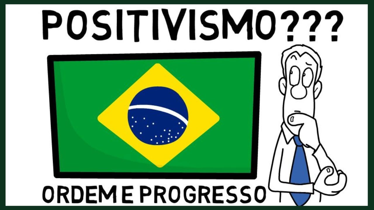 O que é Positivismo? Influência do Positivismo no Brasil