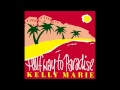 Kelly Marie Halfway To Paradise Extended Version