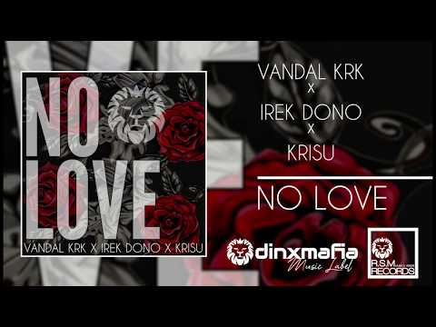 VANDAL KRK x KRISU - NO LOVE (audio)