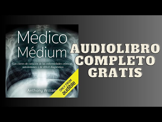 Vídeo relacionado con Médico Médium: Las claves de curación de las enfermedades crónicas, autoinmunes o de difícil diagnóstico