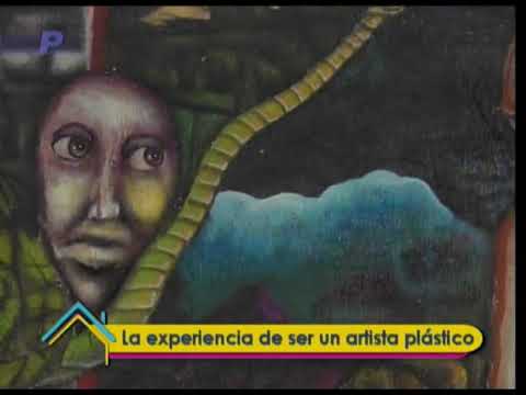 Ser Mejores: La experiencia de ser un artista plástico