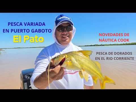 PESCA EN PUERTO GABOTO, NÁUTICA COOK Y PESCA DE DORADOS EN ESQUINA - EL PATO TV 1138
