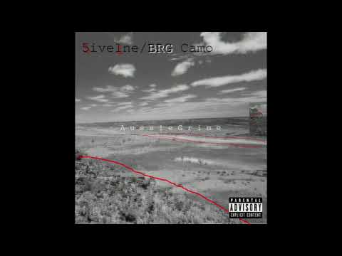 BRG Camo - Aussie Grime (ft. 5ive1ne)
