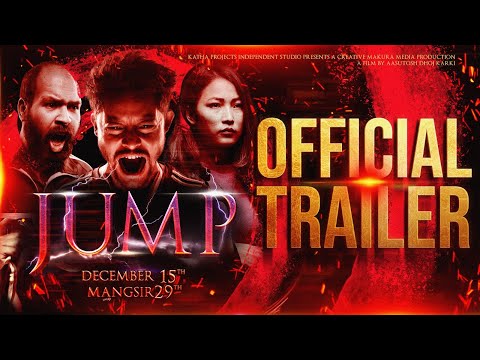 JUMP | Official Trailer | New Nepali Film