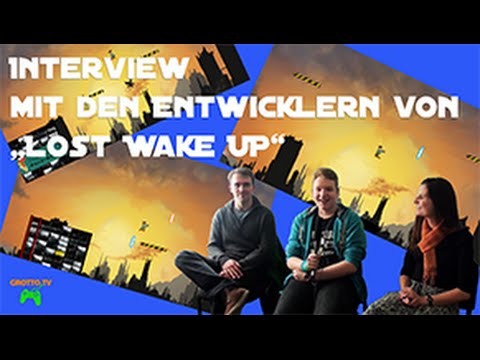 Grotto.TV: Im Interview mit den Entwicklern von "Lost Wake Up"