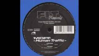 Moff "Human Traffic"