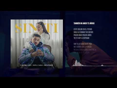Calero LDN x BOXINBOX x NOVA CAELI - Sin Ti(Lyric//Letra)