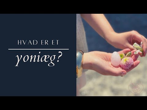 Hvad er et #yoniæg ?✨💎🥚