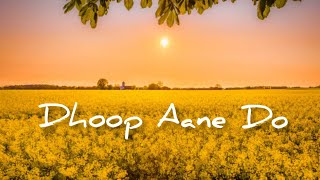 Dhoop Aane Do