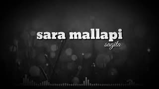 Download lagu Lagu sara mallapi mp3
