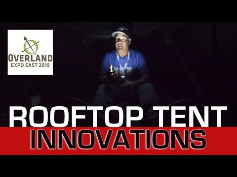 Roof Top Tent Innovations Seen At Overland Expo