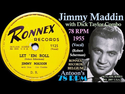 Jimmy Maddin | Let 'Em Roll | Ronnex 78 rpm | 1955 Belgium