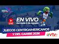 Juegos Centroamericanos y del Caribe 2026 3 Agostos | CANAL 32 VTV 🔴EN VIVO