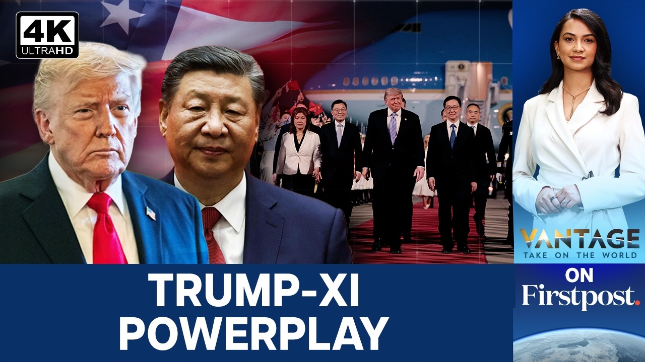 Trump Arrives in China for Crucial Xi Talks: What to Expect? | Vantage on Firstpost | 4K