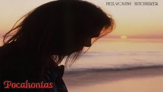 Neil Young -  Pocahontas  ( Lyrics )